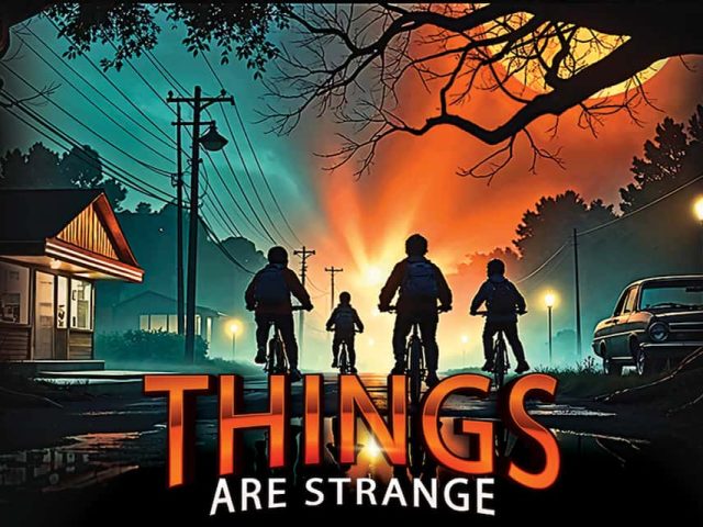 Things are Strange